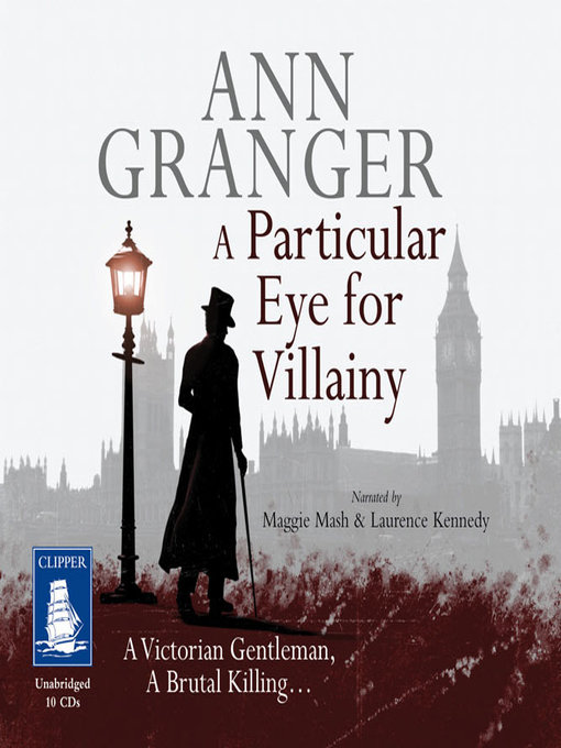 Title details for A Particular Eye for Villainy by Ann Granger - Available